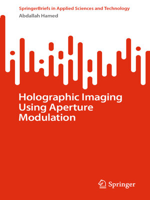 cover image of Holographic Imaging Using Aperture Modulation